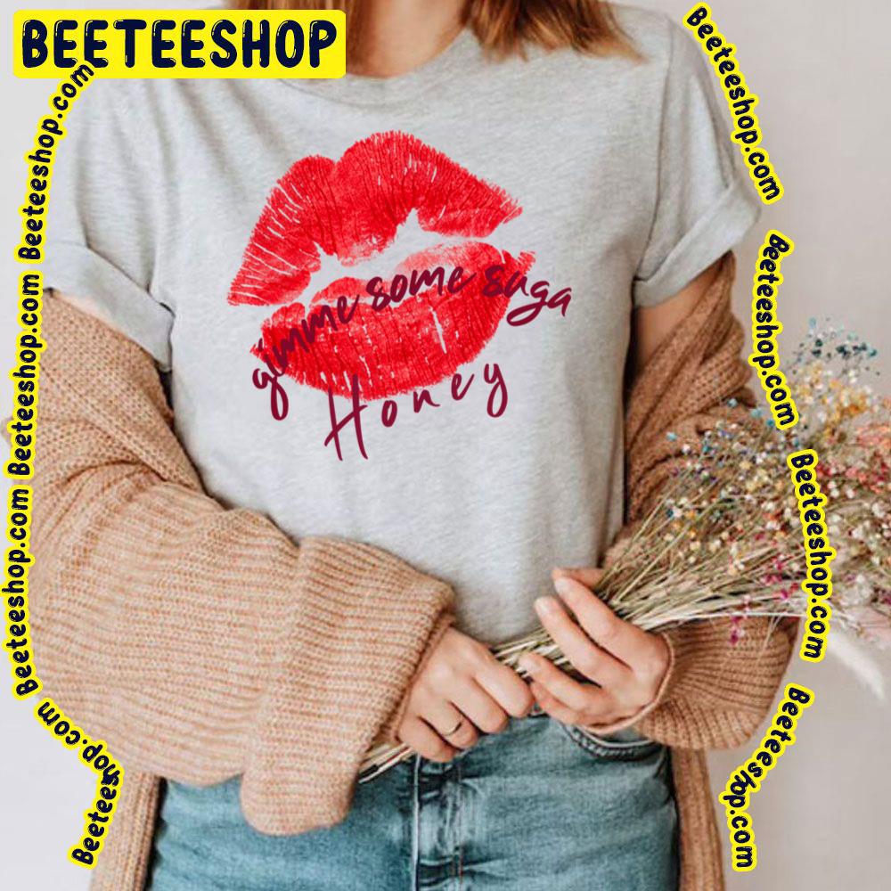 Gimme Some Suga Honey Red Lip Trending Unisex T-Shirt Gimme Some Suga Honey Red Lip Trending Unisex T-Shirt