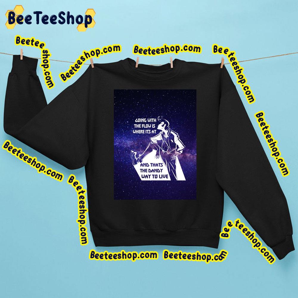 Going With The Flow Is Where Its At Space Dandy Trending Unisex Sweatshirt Going With The Flow Is Where Its At Space Dandy Trending Unisex Sweatshirt