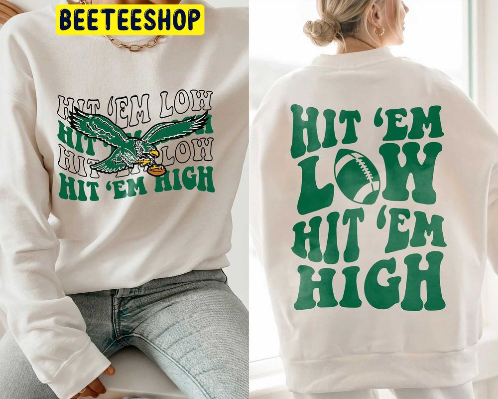 Hit 'em Low Hit 'em High Double Side Trending Unisex Shirt Hit 'em Low Hit 'em High Double Side Trending Unisex Shirt