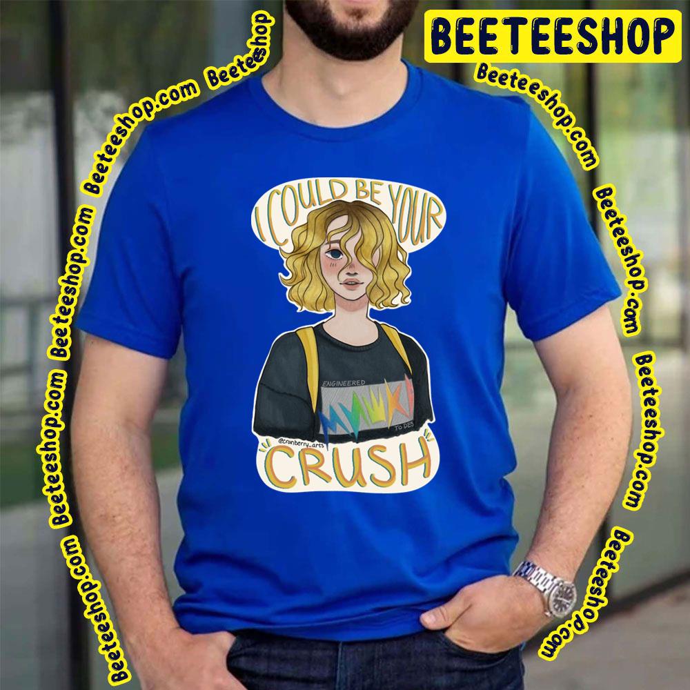 I Could Be Your Crush Tessa Violet Trending Unisex T-Shirt I Could Be Your Crush Tessa Violet Trending Unisex T-Shirt