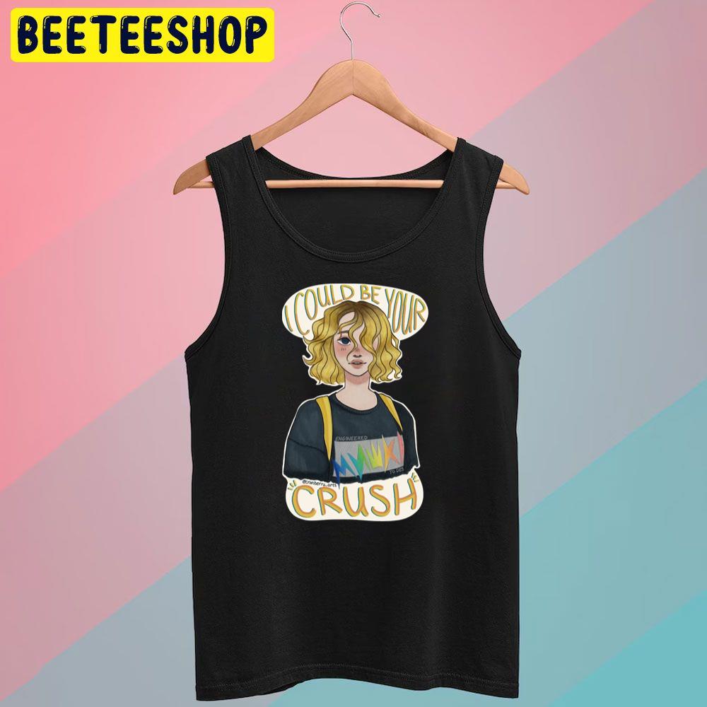 I Could Be Your Crush Tessa Violet Trending Unisex T-Shirt I Could Be Your Crush Tessa Violet Trending Unisex T-Shirt
