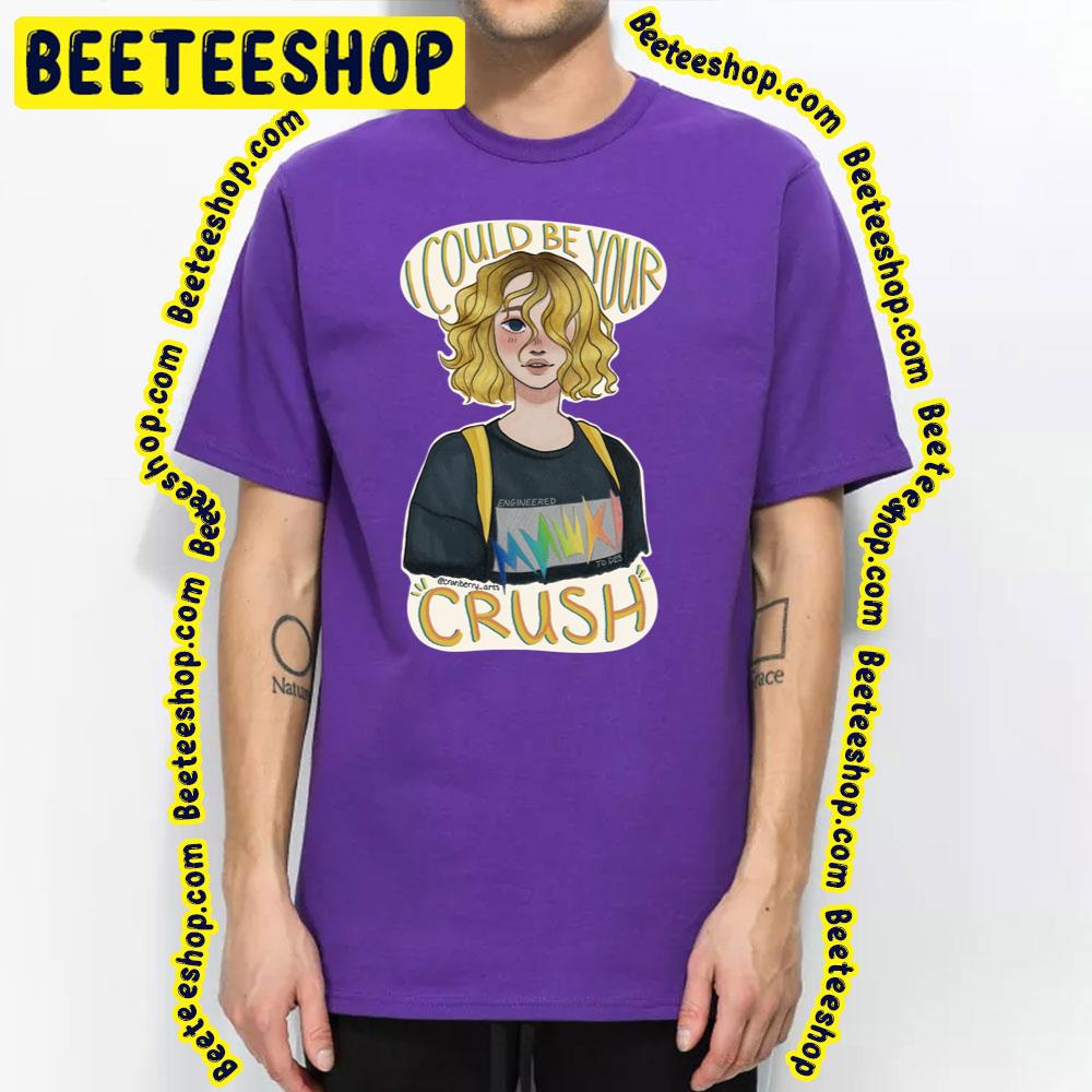 I Could Be Your Crush Tessa Violet Trending Unisex T-Shirt I Could Be Your Crush Tessa Violet Trending Unisex T-Shirt