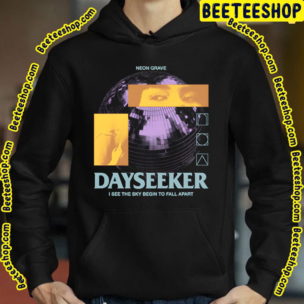 I See The Sky Begin To Fall Apart Dayseeker Trending Unisex T-Shirt I See The Sky Begin To Fall Apart Dayseeker Trending Unisex T-Shirt