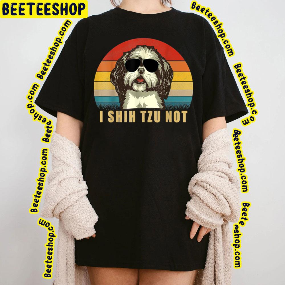 I Shih Tzu Not Dog Trending Unisex T-Shirt I Shih Tzu Not Dog Trending Unisex T-Shirt