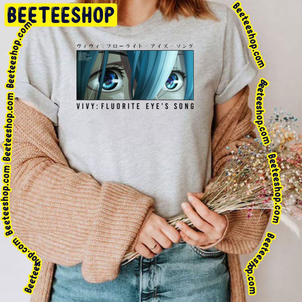 Japan Art Vivy Fluorite Eye's Song= Trending Unisex T-Shirt Japan Art Vivy Fluorite Eye's Song= Trending Unisex T-Shirt