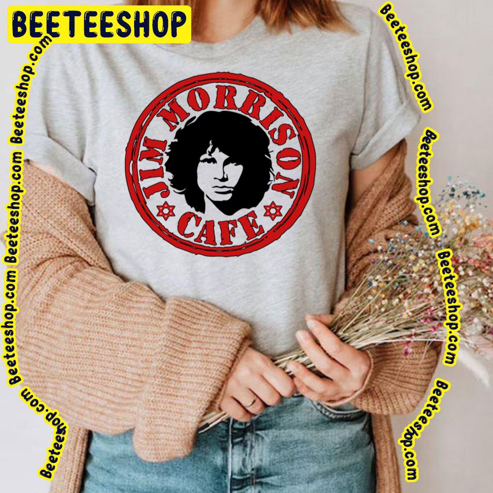 Jim Morrison Cafe Trending Unisex T-Shirt Jim Morrison Cafe Trending Unisex T-Shirt