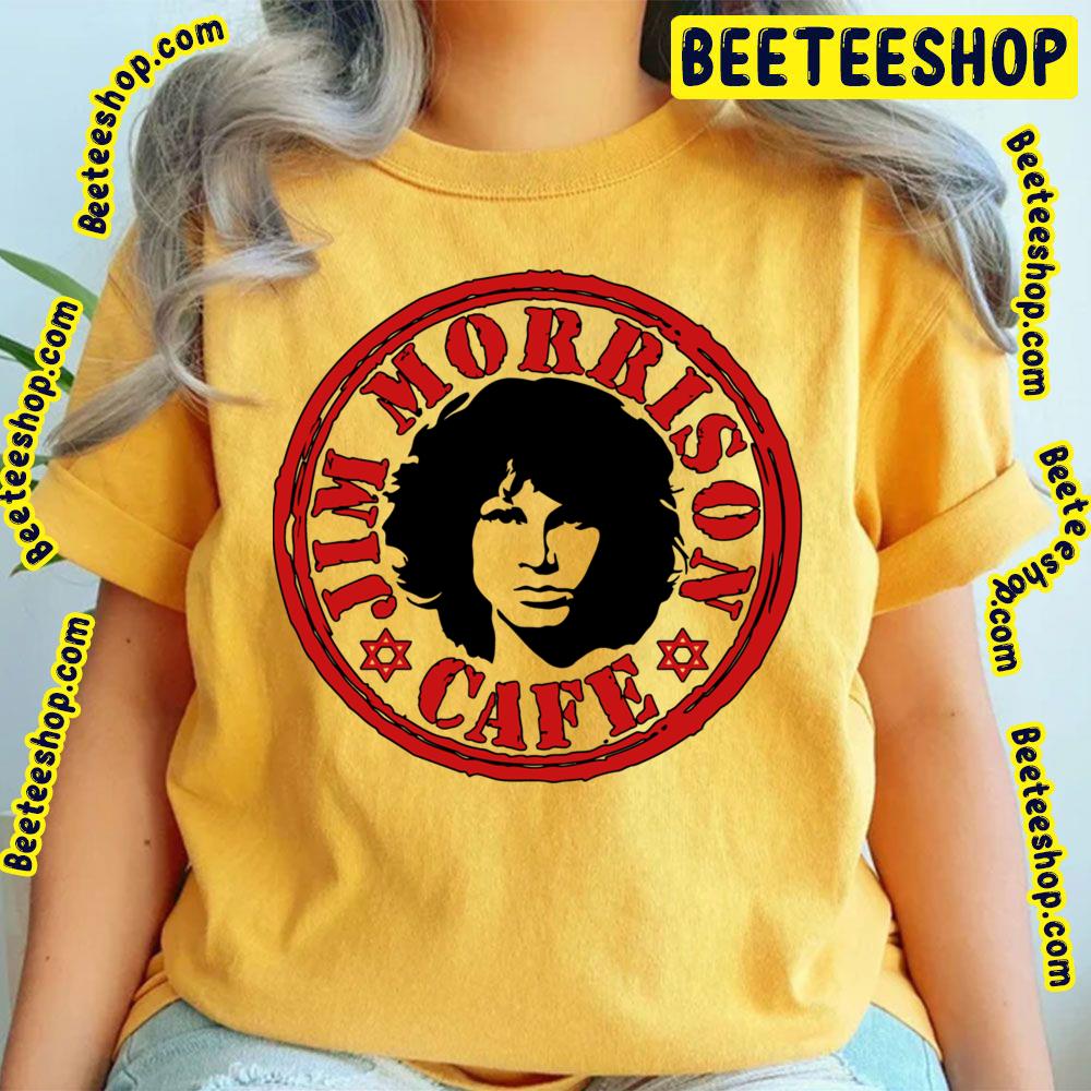 Jim Morrison Cafe Trending Unisex T-Shirt Jim Morrison Cafe Trending Unisex T-Shirt