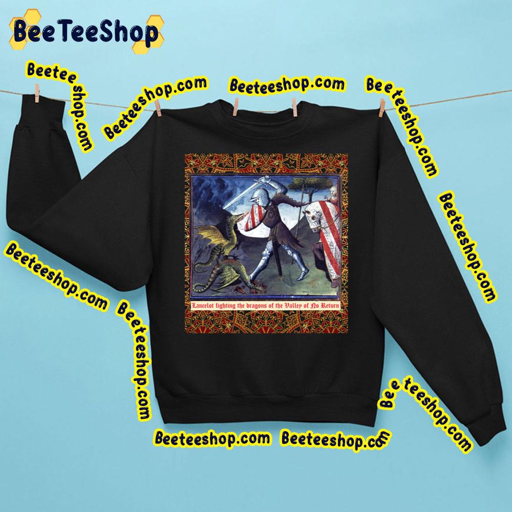 Lancelot Fighting Dragons Of The Valley Of No Return Arthurian Legends Medieval Miniature Trending Unisex Sweatshirt Lancelot Fighting Dragons Of The Valley Of No Return Arthurian Legends Medieval Miniature Trending Unisex Sweatshirt