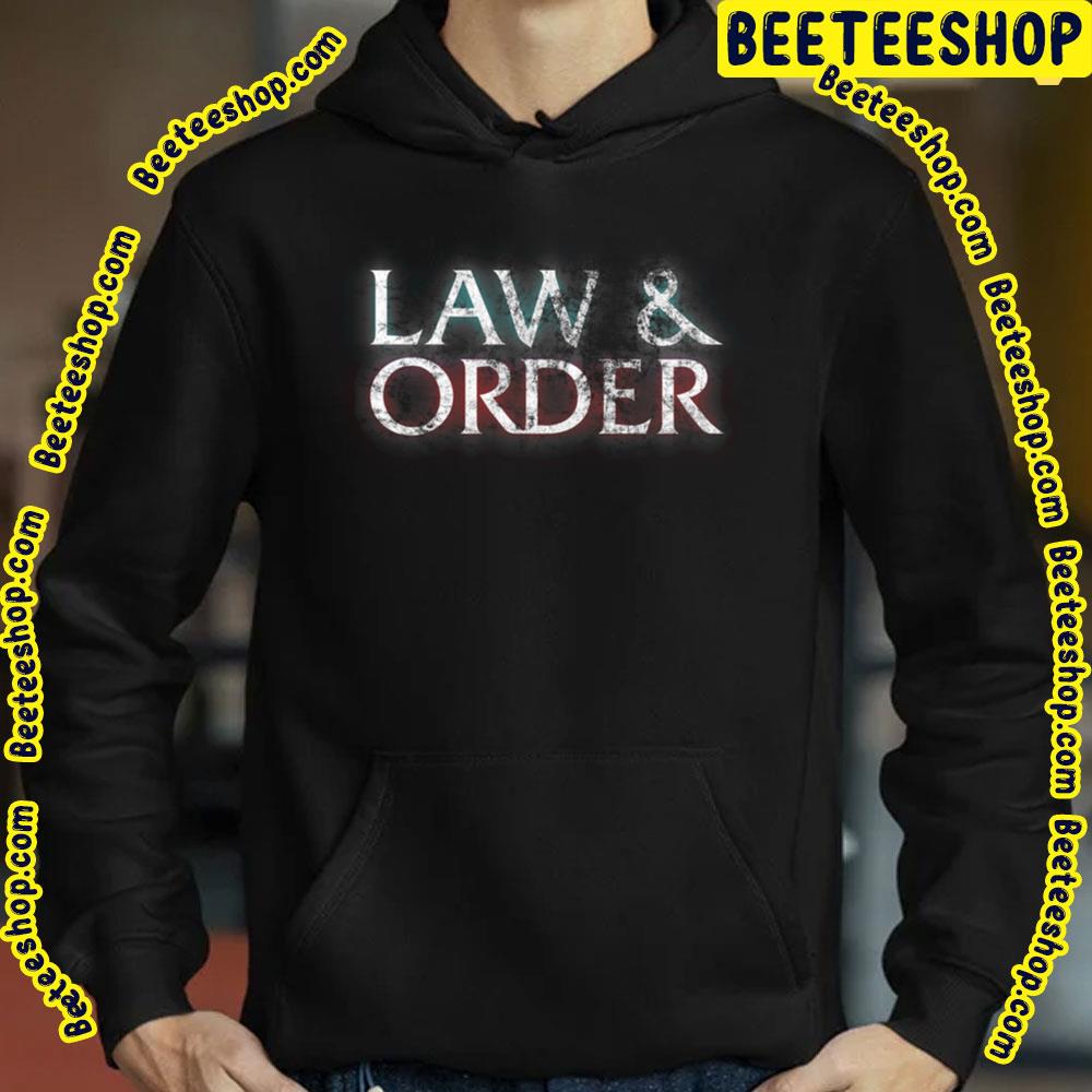 Law and Order Trending Unisex T-Shirt Law and Order Trending Unisex T-Shirt