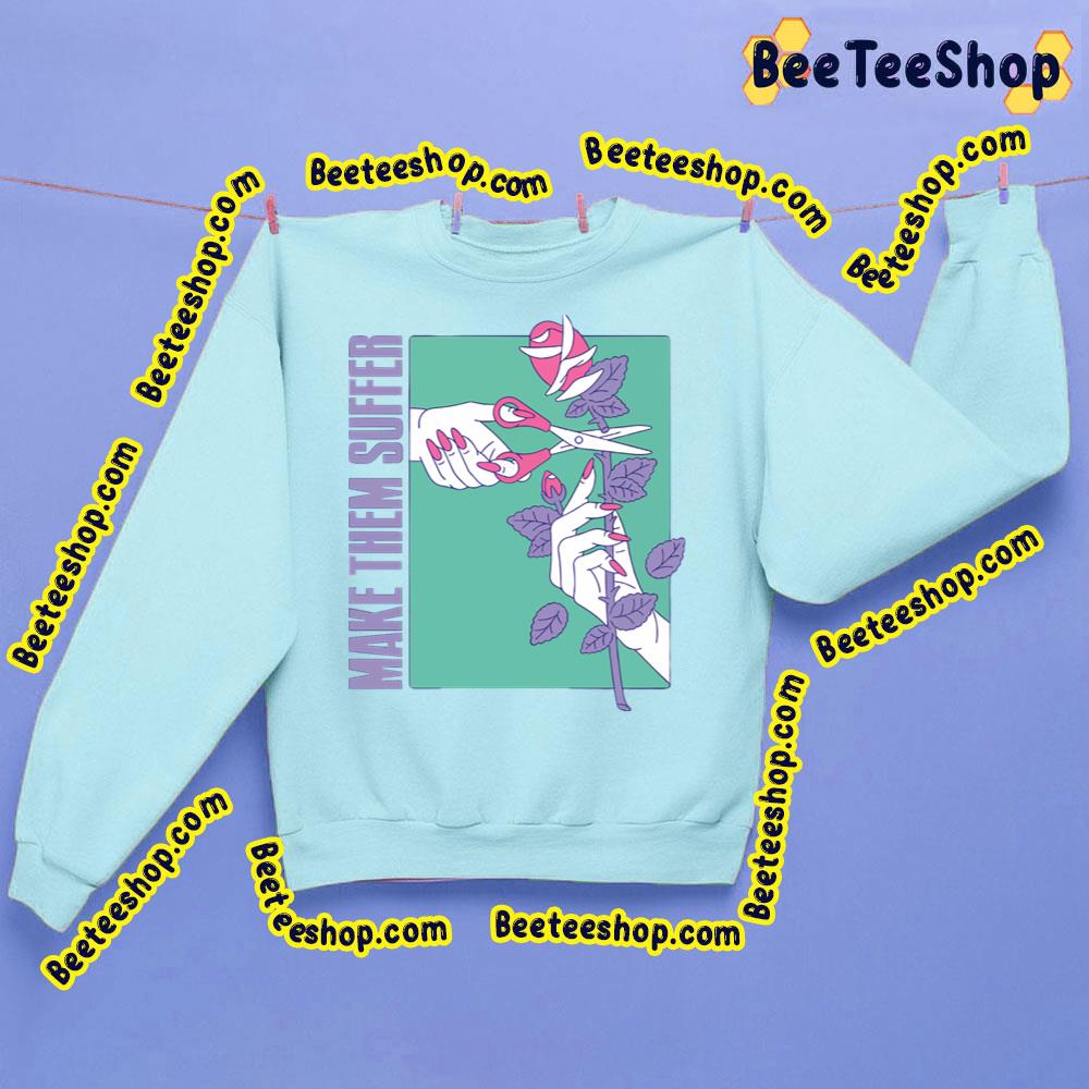 Make Them Suffer Purple Rose Trending Unisex Sweatshirt Make Them Suffer Purple Rose Trending Unisex Sweatshirt
