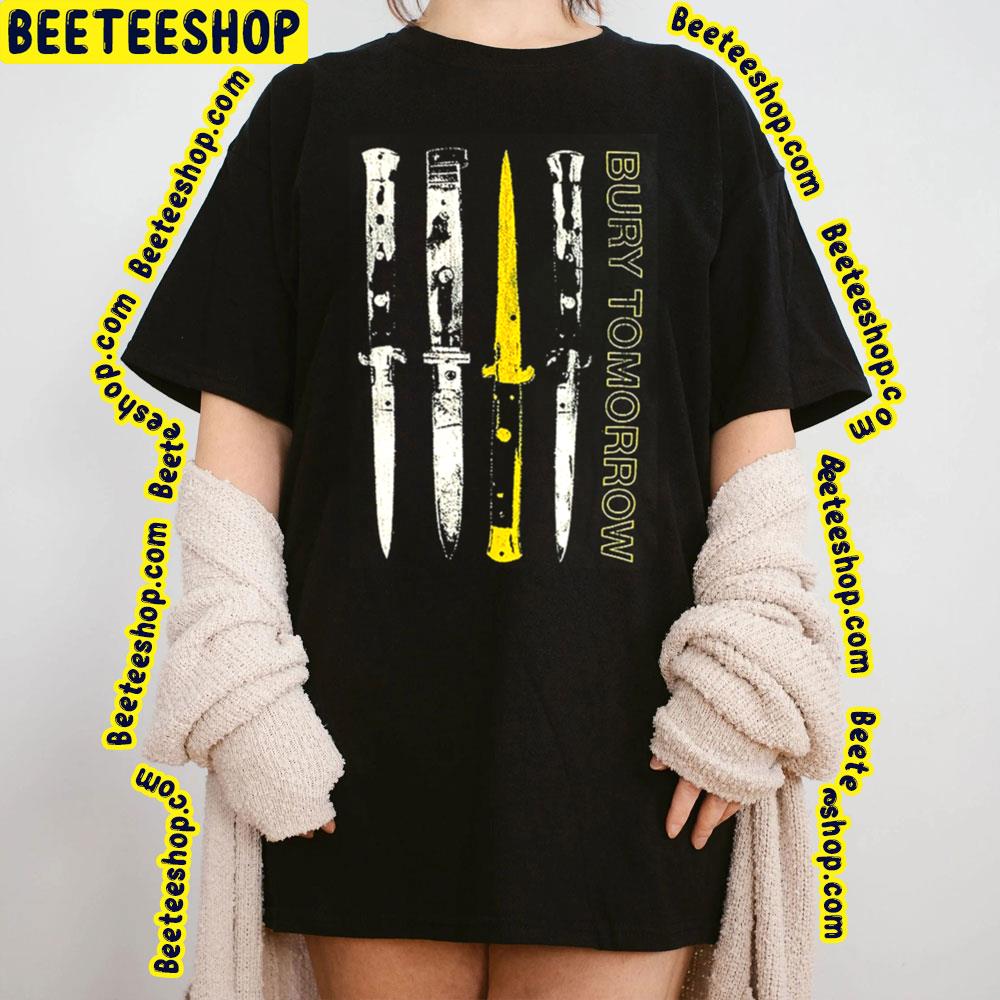 New Dagger Artwork Bury Tomorrow Trending Unisex T-Shirt New Dagger Artwork Bury Tomorrow Trending Unisex T-Shirt