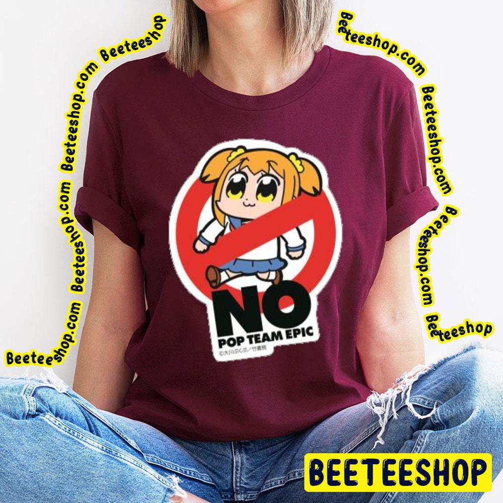 No Popuko Pop Team Epic Trending Unisex T-Shirt No Popuko Pop Team Epic Trending Unisex T-Shirt