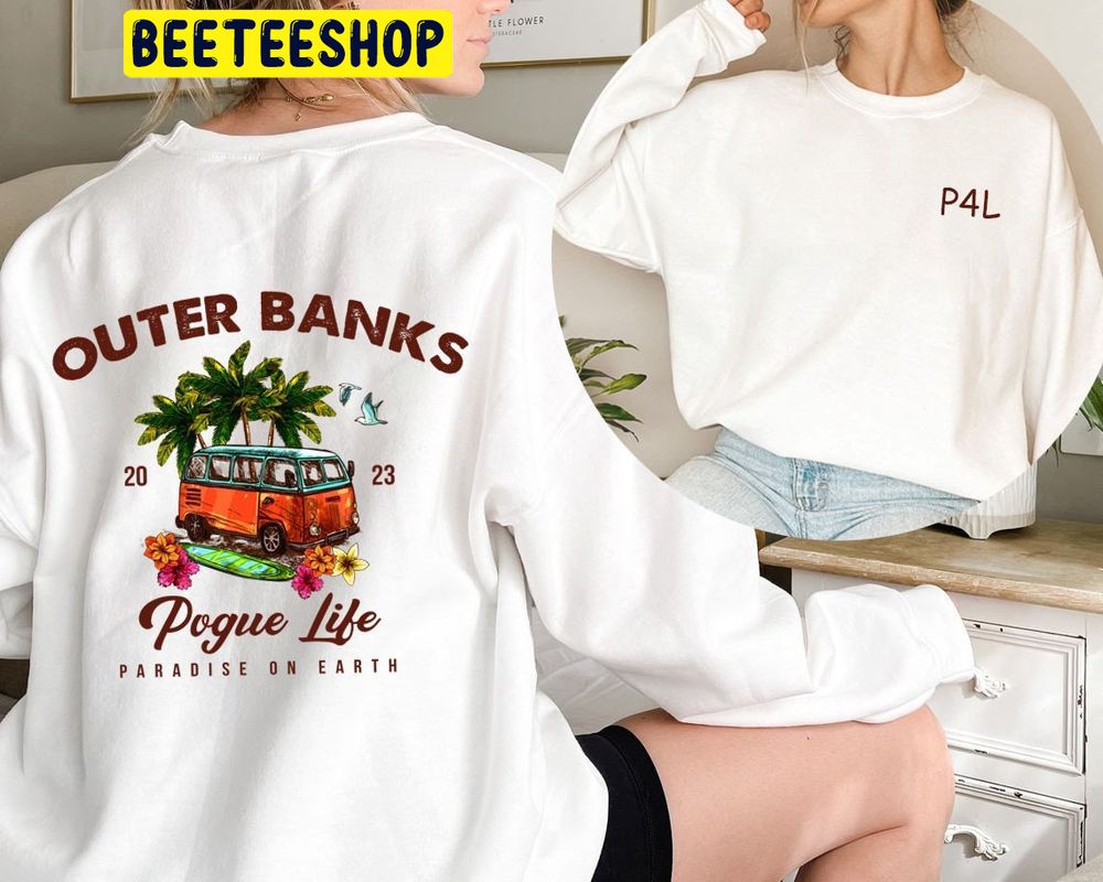 Outer Banks Pogue Life 2023 Double Side Trending Unisex Sweatshirt Outer Banks Pogue Life 2023 Double Side Trending Unisex Sweatshirt