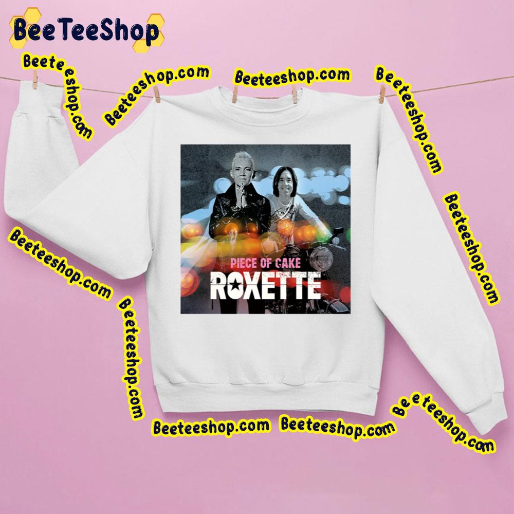 Piece Of Cake Roxette Trending Unisex Sweatshirt Piece Of Cake Roxette Trending Unisex Sweatshirt