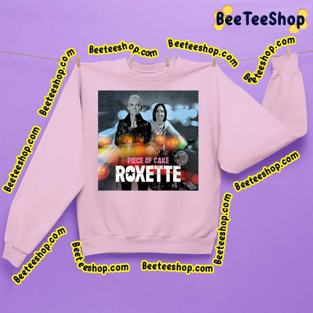 Piece Of Cake Roxette Trending Unisex Sweatshirt Piece Of Cake Roxette Trending Unisex Sweatshirt