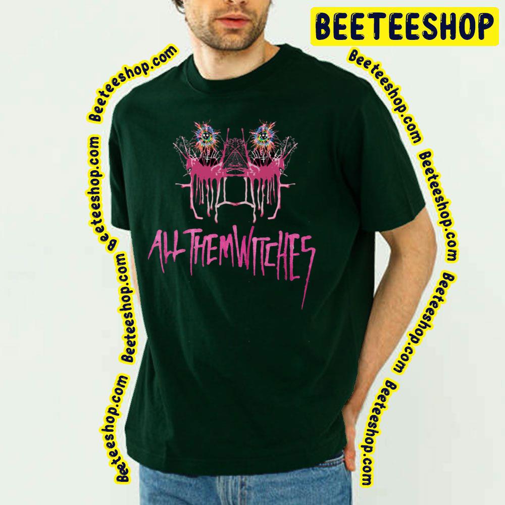 Pink Art All Them Witches Trending Unisex T-Shirt Pink Art All Them Witches Trending Unisex T-Shirt