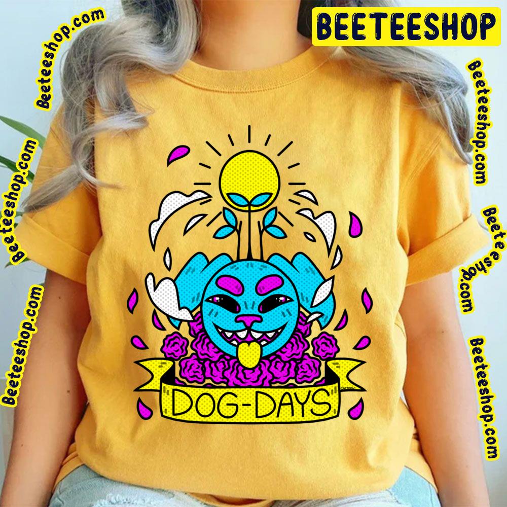 Pop Art Dog Days Trending Unisex T-Shirt Pop Art Dog Days Trending Unisex T-Shirt