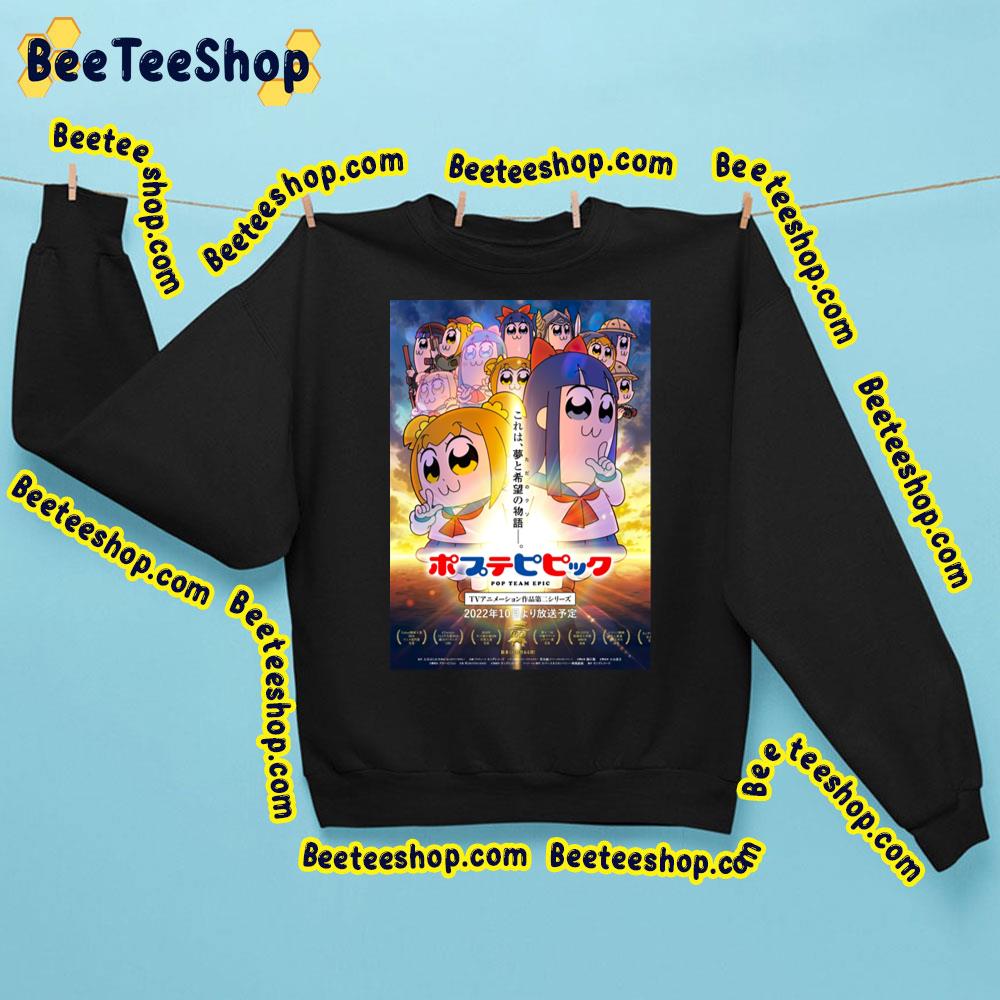 Poster Season 2 Pop Team Epic Trending Unisex Sweatshirt Poster Season 2 Pop Team Epic Trending Unisex Sweatshirt