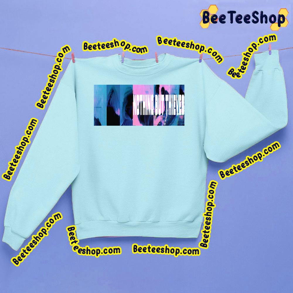 Retro Nothing But Thieves Trending Unisex Sweatshirt Retro Nothing But Thieves Trending Unisex Sweatshirt