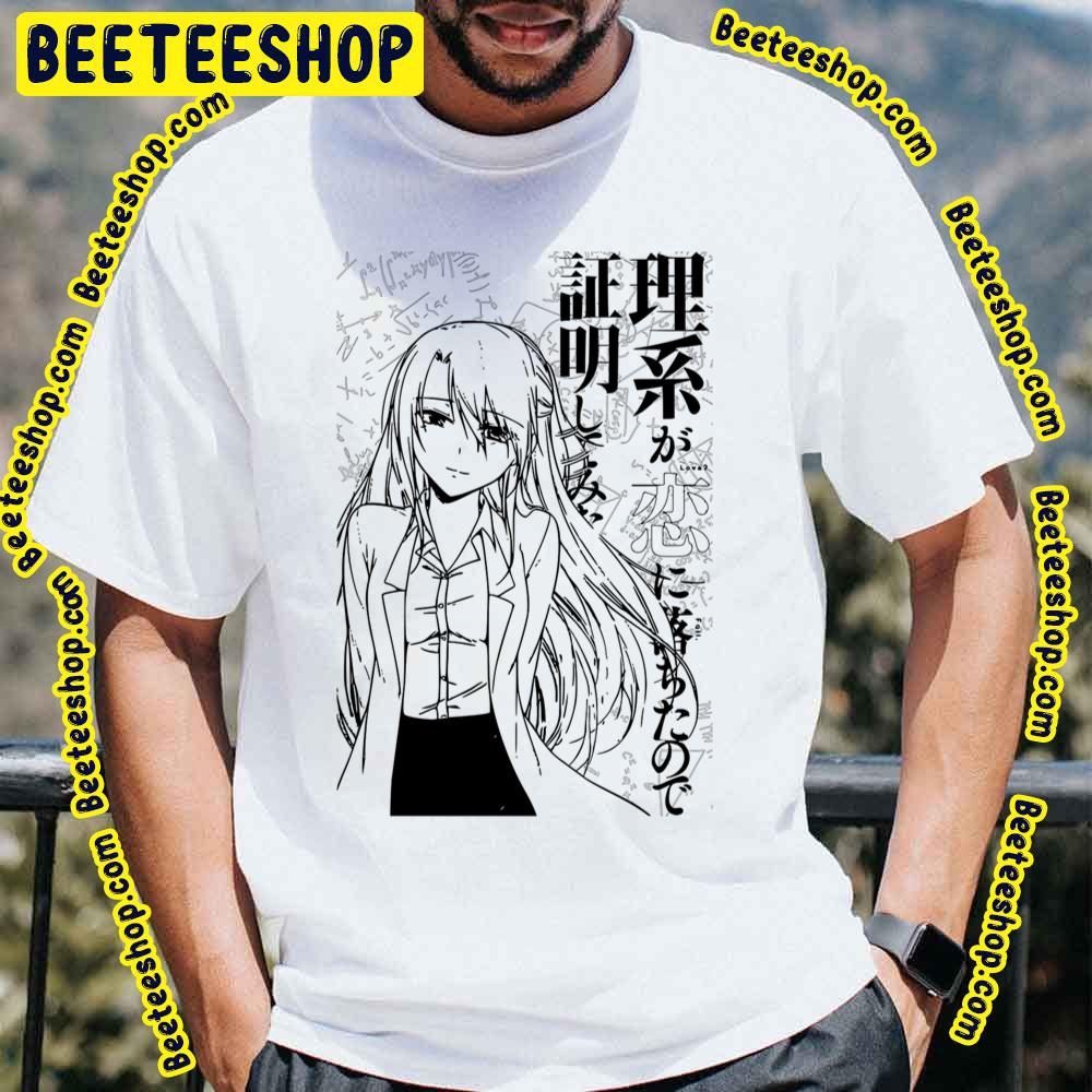Rikei Ga Koi Ni Ochita No De Shoumei Shitemita Trending Unisex T-Shirt Rikei Ga Koi Ni Ochita No De Shoumei Shitemita Trending Unisex T-Shirt