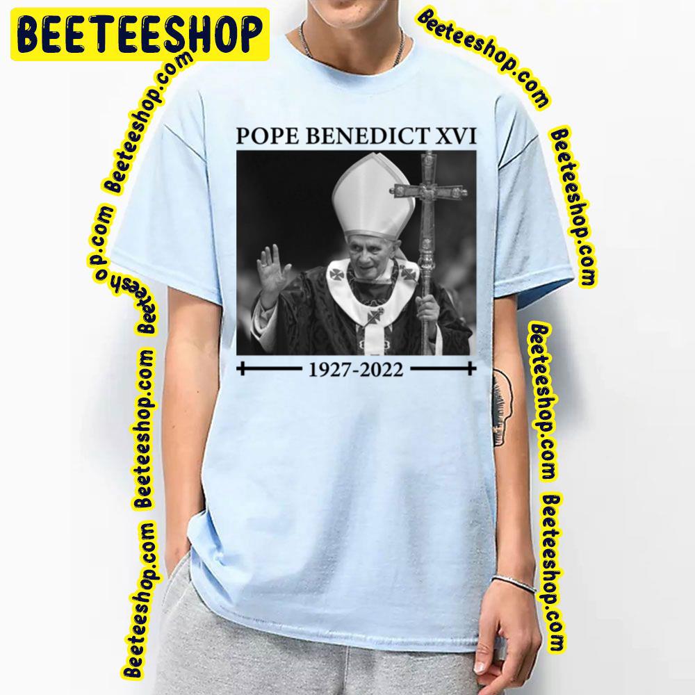 Rip Pope Benedict Xvi 1927 2022 Trending Unisex T-Shirt Rip Pope Benedict Xvi 1927 2022 Trending Unisex T-Shirt
