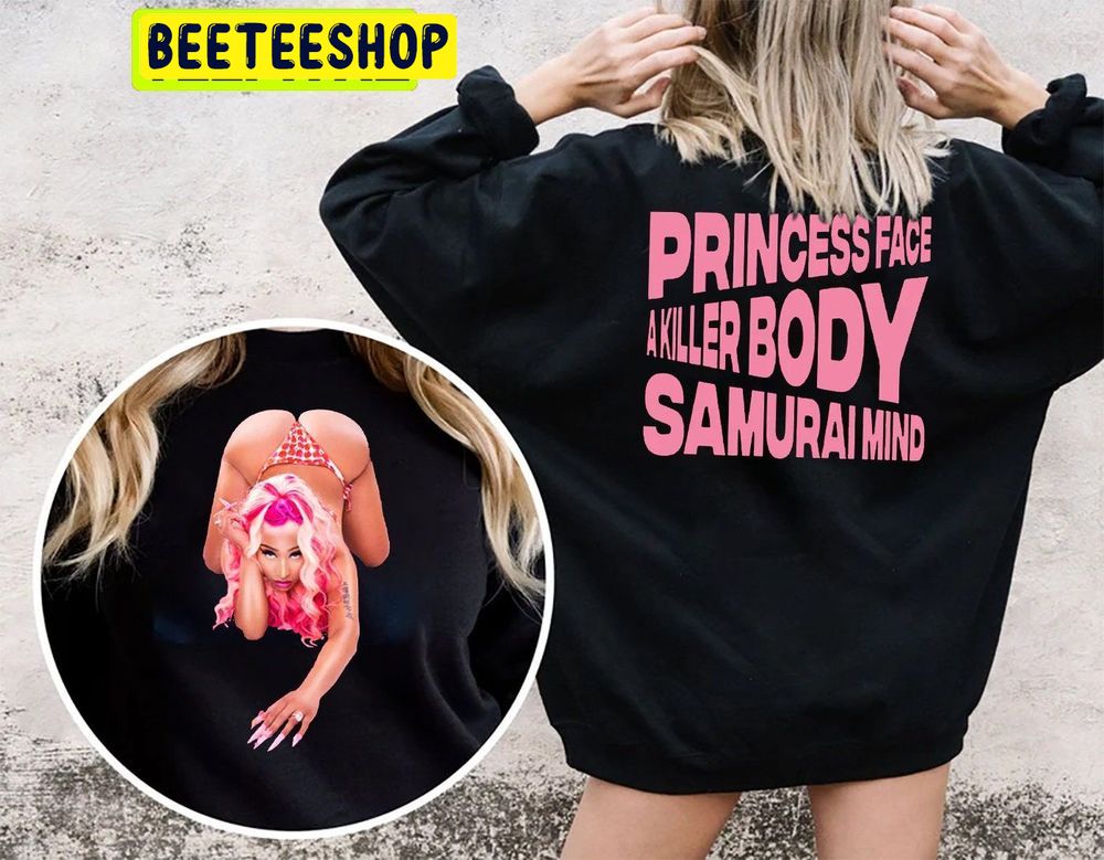 Samurai Mind Nick Minaj Super Freaky Girl Princess Face Akiller Body Samurai Mind Double Side Trending Unisex Sweatshirt Samurai Mind Nick Minaj Super Freaky Girl Princess Face Akiller Body Samurai Mind Double Side Trending Unisex Sweatshirt