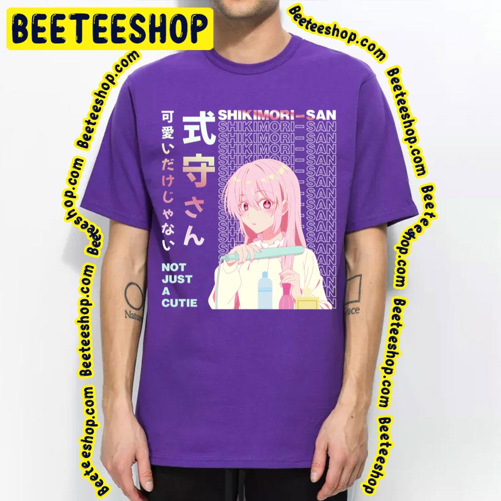 Shikimorisan Shikimori Micchon Shikimori Is Just Not Cute Trending Unisex T-Shirt Shikimorisan Shikimori Micchon Shikimori Is Just Not Cute Trending Unisex T-Shirt