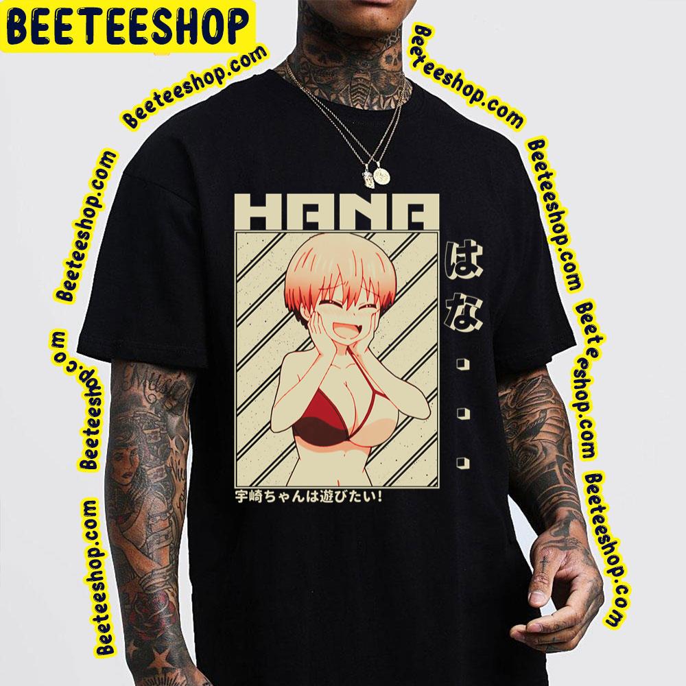 Shy Face Uzaki Hana Uzakichan Wa Asobitai Uzakichan Wants To Hang Out Trending Unisex T-Shirt Shy Face Uzaki Hana Uzakichan Wa Asobitai Uzakichan Wants To Hang Out Trending Unisex T-Shirt