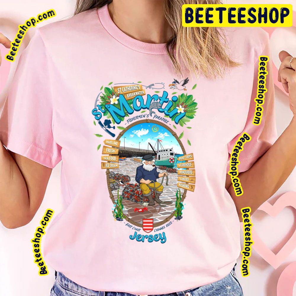 St Martin Fishermen's Paradise The 12 Parishes Of Jersey Channel Islands Trending Unisex T-Shirt St Martin Fishermen's Paradise The 12 Parishes Of Jersey Channel Islands Trending Unisex T-Shirt