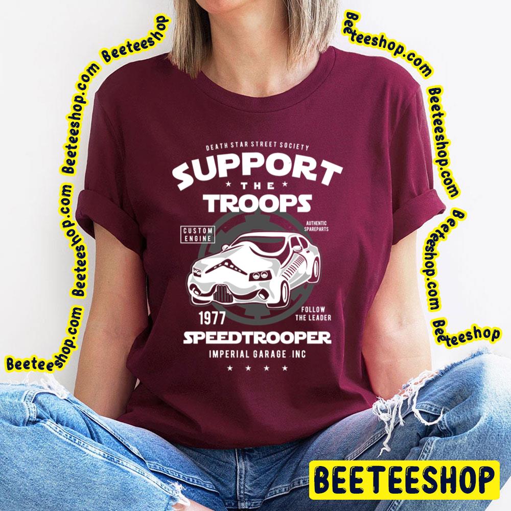 Support The Trooper 1977 Speed Trooper Trending Unisex T-Shirt Support The Trooper 1977 Speed Trooper Trending Unisex T-Shirt