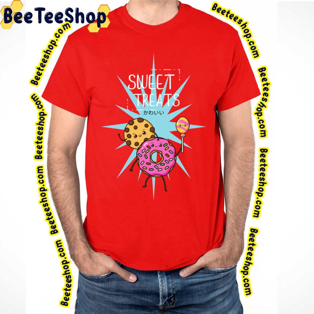 Sweet Treats Cute Doughnuts Kawaii Artwork Trending Unisex T-Shirt Sweet Treats Cute Doughnuts Kawaii Artwork Trending Unisex T-Shirt