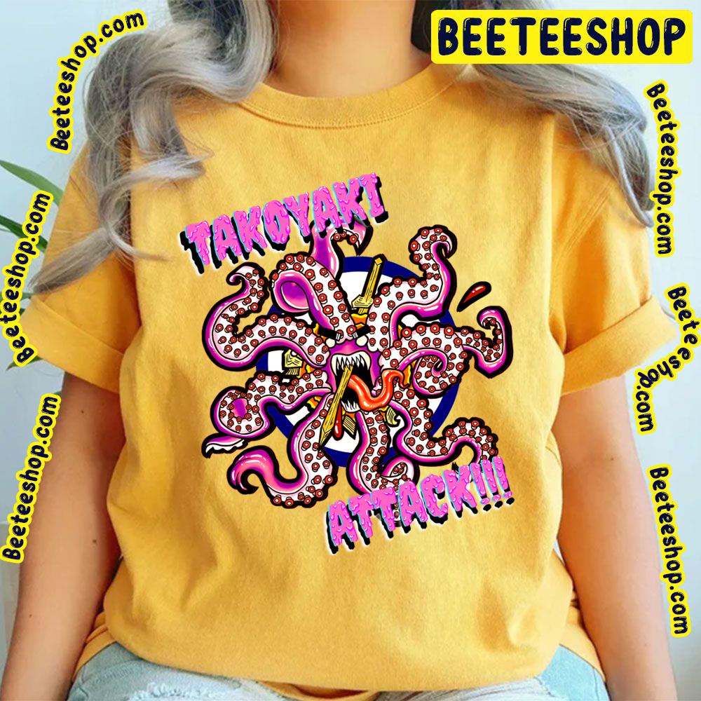 Takoyaki Attack Trending Unisex T-Shirt Takoyaki Attack Trending Unisex T-Shirt