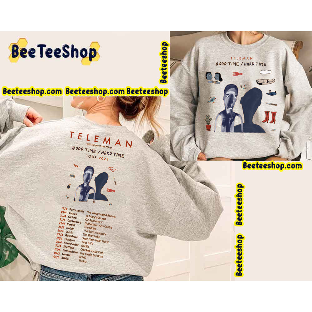 Teleman Good Time Hard Time Double Side Double Side Trending Unisex Shirt Teleman Good Time Hard Time Double Side Double Side Trending Unisex Shirt