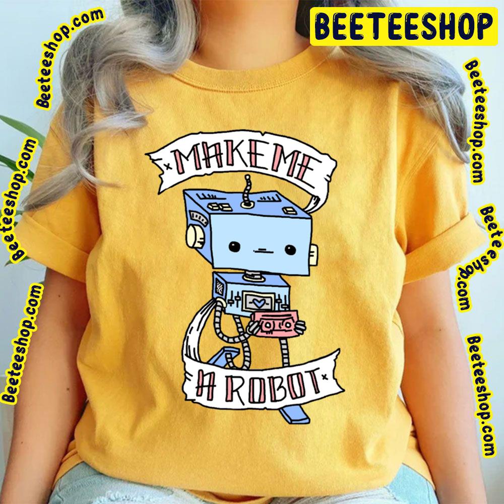 Tessa Violet Make Me A Robot Trending Unisex T-Shirt Tessa Violet Make Me A Robot Trending Unisex T-Shirt