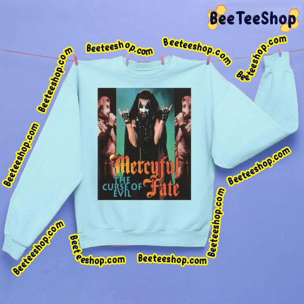 The Curse Of Evil Mercyful Fate Trending Unisex Sweatshirt The Curse Of Evil Mercyful Fate Trending Unisex Sweatshirt