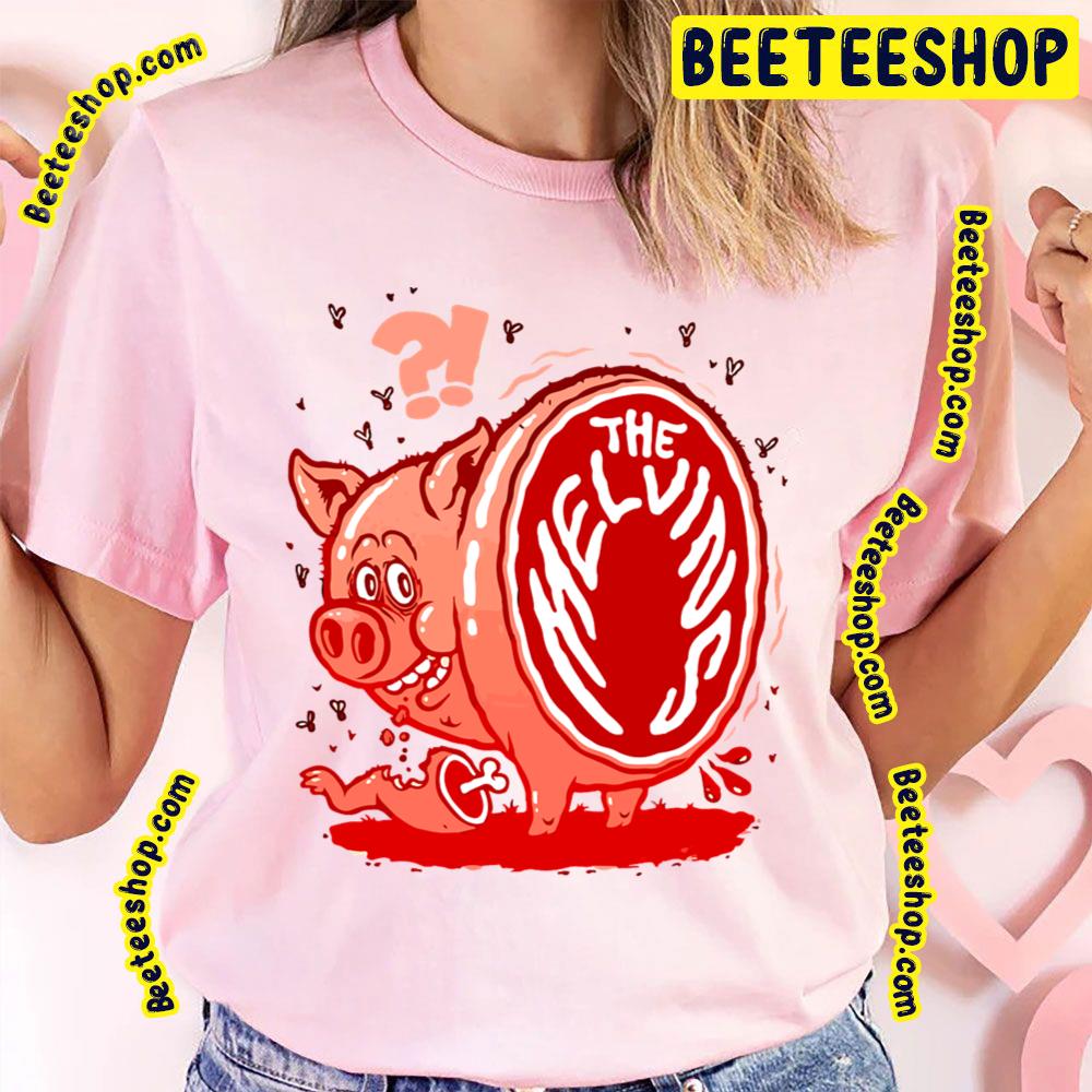 The Melvins Pig Art Trending Unisex T-Shirt The Melvins Pig Art Trending Unisex T-Shirt