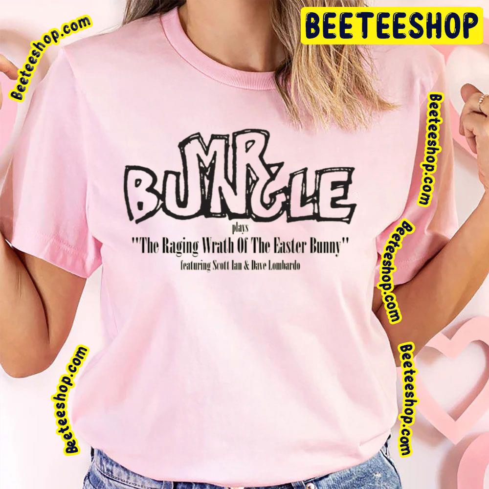 The Raging Wrath Of The Easter Bunny Mr Bungle Trending Unisex T-Shirt The Raging Wrath Of The Easter Bunny Mr Bungle Trending Unisex T-Shirt