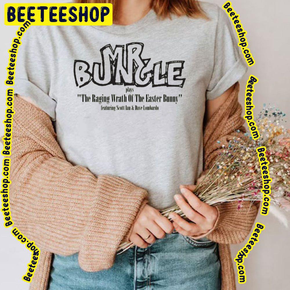 The Raging Wrath Of The Easter Bunny Mr Bungle Trending Unisex T-Shirt The Raging Wrath Of The Easter Bunny Mr Bungle Trending Unisex T-Shirt