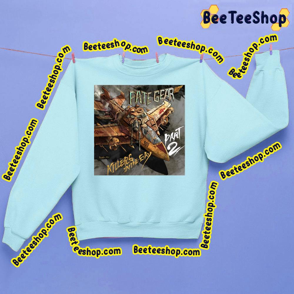 The Sky Part 2 Fate Gear Trending Unisex Sweatshirt The Sky Part 2 Fate Gear Trending Unisex Sweatshirt