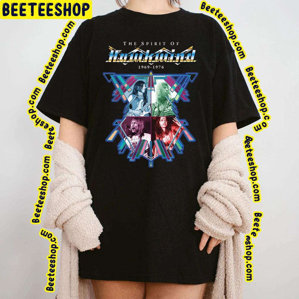 The Spirit Of Hawkwind 1969 1976 Trending Unisex T-Shirt The Spirit Of Hawkwind 1969 1976 Trending Unisex T-Shirt