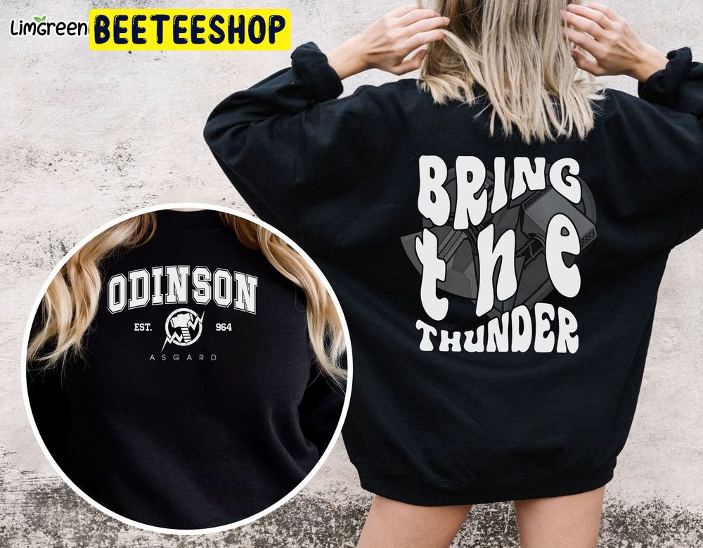 Thor Bring The Thunder Double Side Trending Unisex Shirt Thor Bring The Thunder Double Side Trending Unisex Shirt