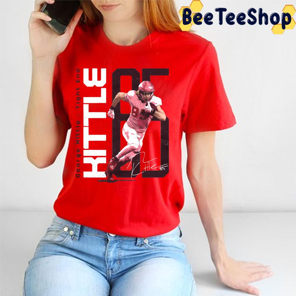 Tight End 85 George Kittle Football Trending Unisex T-Shirt Tight End 85 George Kittle Football Trending Unisex T-Shirt