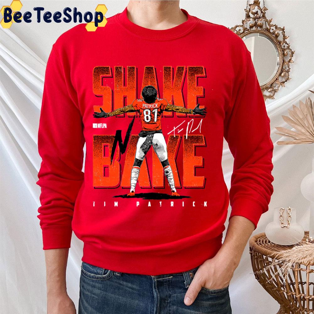 Tim Patrick Shake And Bake Football Trending Unisex T-Shirt Tim Patrick Shake And Bake Football Trending Unisex T-Shirt
