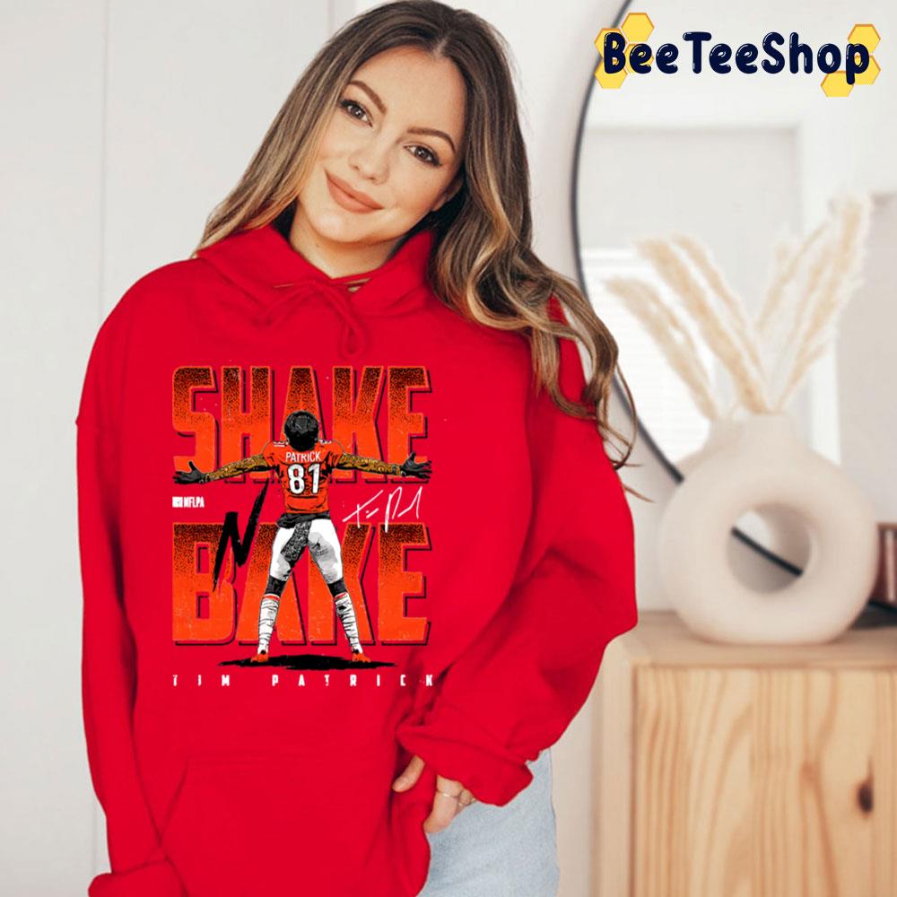Tim Patrick Shake And Bake Football Trending Unisex T-Shirt Tim Patrick Shake And Bake Football Trending Unisex T-Shirt