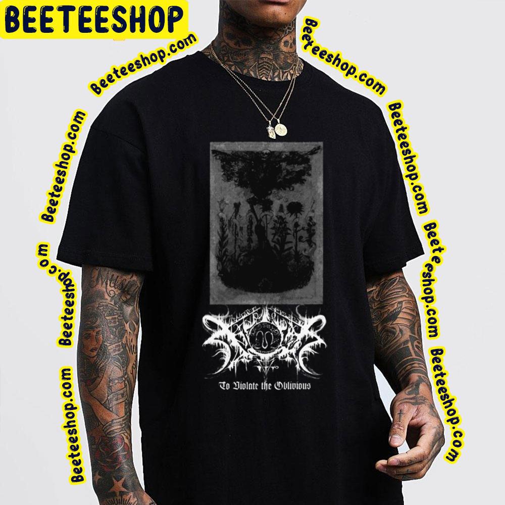 To Violate The Oblivious Xasthur Trending Unisex T-Shirt To Violate The Oblivious Xasthur Trending Unisex T-Shirt