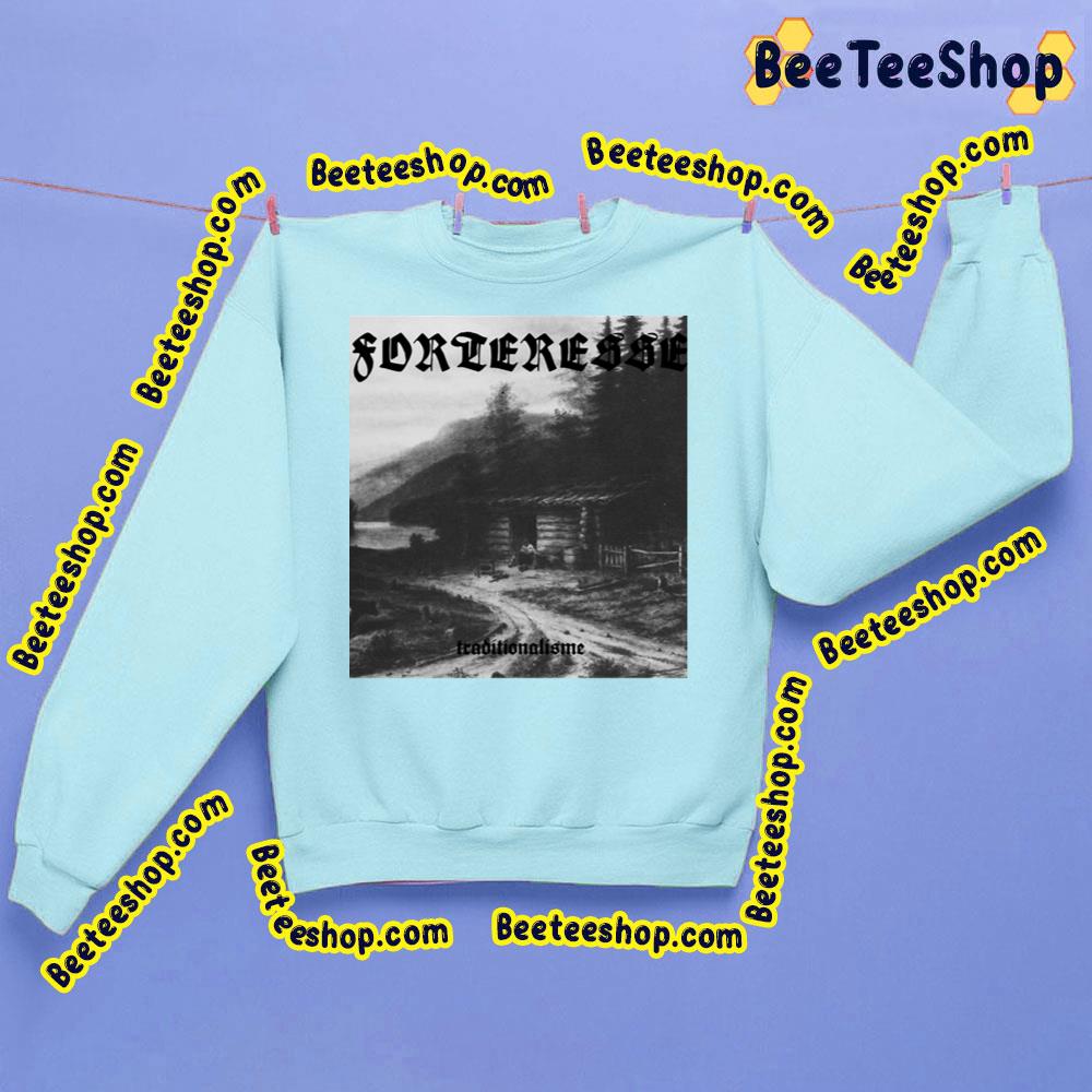 Traditionalisme Forteresse Trending Unisex Sweatshirt Traditionalisme Forteresse Trending Unisex Sweatshirt