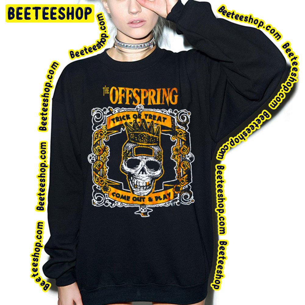 Trick Or Treat Come Out And Play The Offspring Trending Unisex T-Shirt Trick Or Treat Come Out And Play The Offspring Trending Unisex T-Shirt