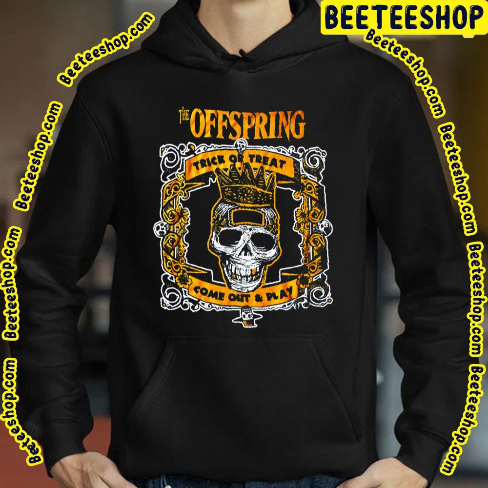 Trick Or Treat Come Out And Play The Offspring Trending Unisex T-Shirt Trick Or Treat Come Out And Play The Offspring Trending Unisex T-Shirt