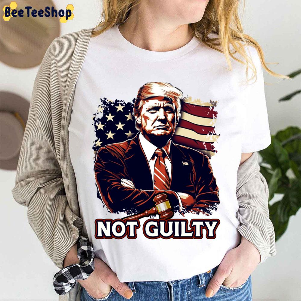 Trump Not Guilty America Flag Background Trending Unisex T-Shirt Trump Not Guilty America Flag Background Trending Unisex T-Shirt