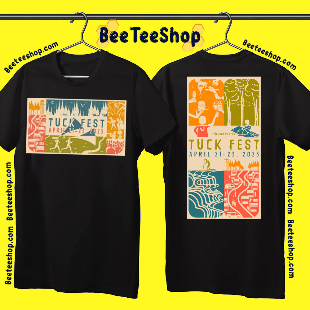 Tuck Fest 2023 Doublie Side Double Side Trending Unisex Shirt Tuck Fest 2023 Doublie Side Double Side Trending Unisex Shirt